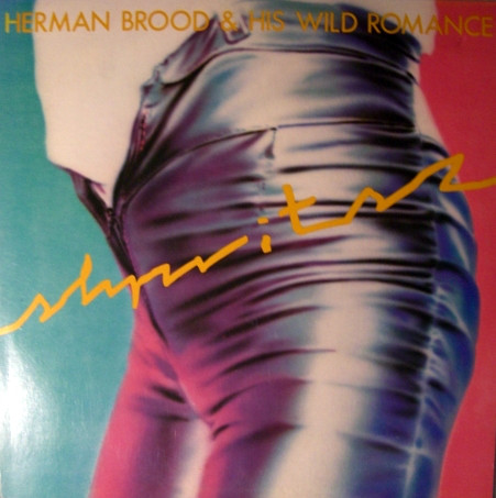 Herman Brood & His Wild Romance: Shpritsz (1978)